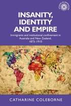 Studies in Imperialism 129 - Insanity, identity and empire