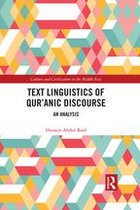 Culture and Civilization in the Middle East - Text Linguistics of Qur'anic Discourse