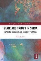 Routledge/ St. Andrews Syrian Studies Series - State and Tribes in Syria