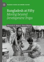 Palgrave Studies in Economic History - Bangladesh at Fifty