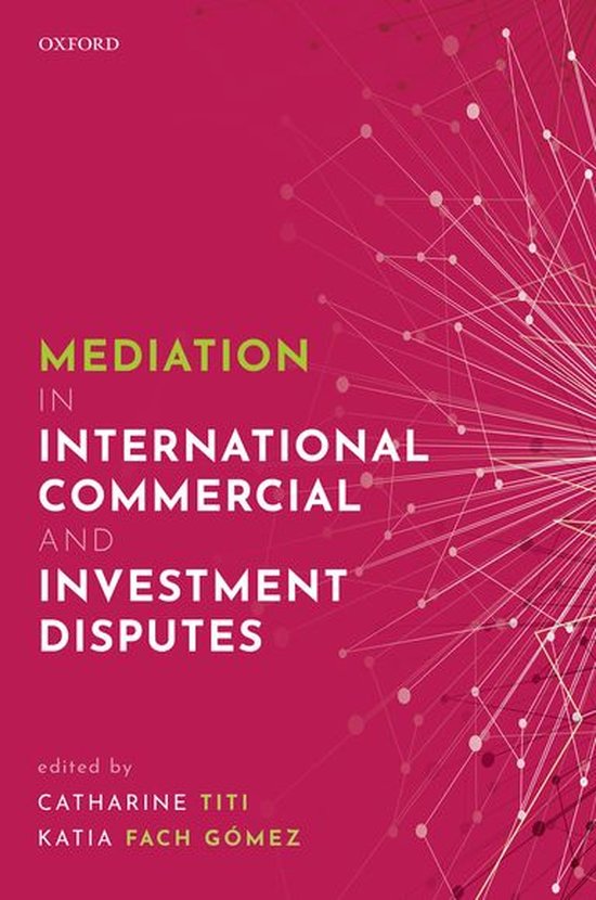 Mediation in International Commercial and Investment Dispute ... - cover
