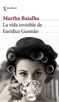 Biblioteca Formentor - La vida invisible de Eurídice Gusmão