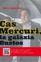 #Periodisme - Cas Mercuri, la galàxia Bustos