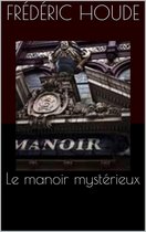 Le manoir mystérieux