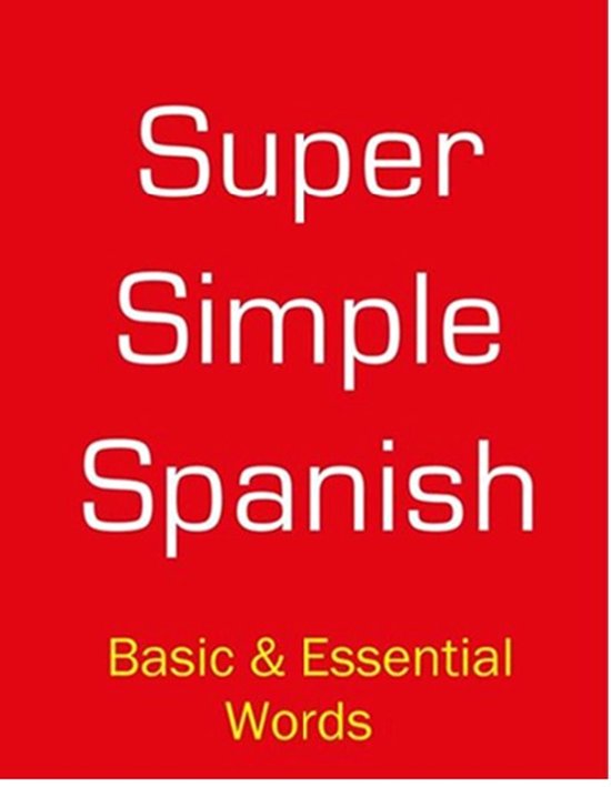 SUPER SIMPLE SPANISH - SUPER SIMPLE SPANISH - cover