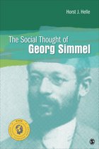 Social Thinkers Series - The Social Thought of Georg Simmel