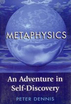 Metaphysics: An Adventure in Self-discovery