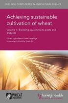 Burleigh Dodds Series in Agricultural Science 5 - Achieving sustainable cultivation of wheat Volume 1