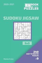 The Mini Book Of Logic Puzzles 2020-2021. Sudoku Jigsaw 9x9 - 240 Easy To Master Puzzles. #9