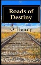 Roads of Destiny Illustrated