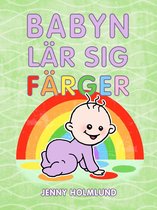 Babyns Böcker nr. 3 - Babyn lär sig färger