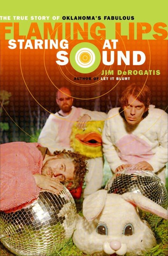 Staring at Sound: The True Story of Oklahoma's Fabulous Flam ... - cover