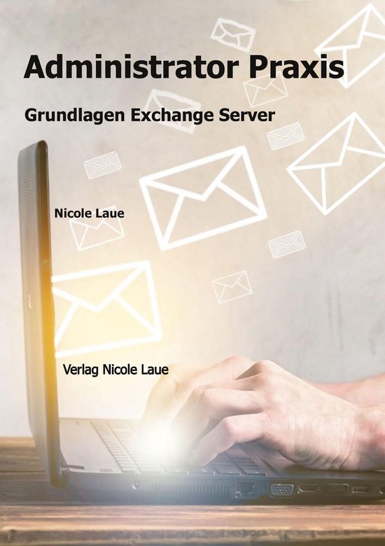 Administrator Praxis - Grundlagen Exchange Server - cover