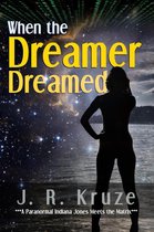 Speculative Fiction Modern Parables - When the Dreamer Dreamed