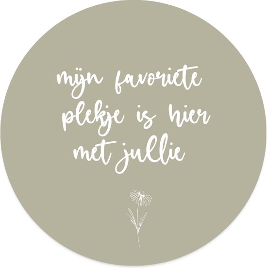 Label2X - Muurcirkel mijn favoriete plekje is hier met jullie groen - Ø 20 cm - Dibond - Multicolor - Wandcirkel - Rond Schilderij - Muurdecoratie Cirkel - Wandecoratie rond - Decoratie voor woonkamer of slaapkamer