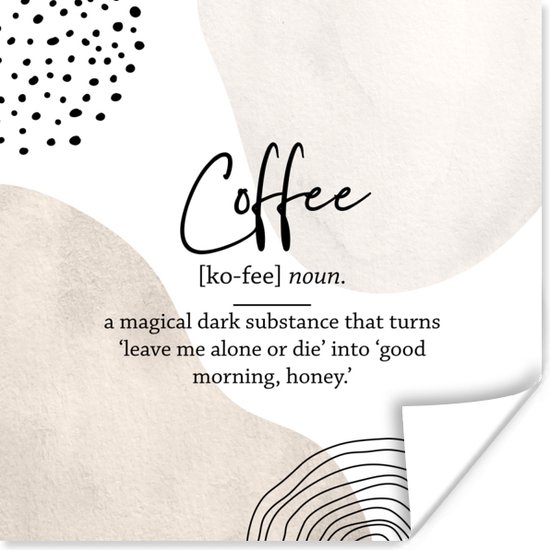 Poster Woordenboek - Coffee - Quote - 50x50 cm