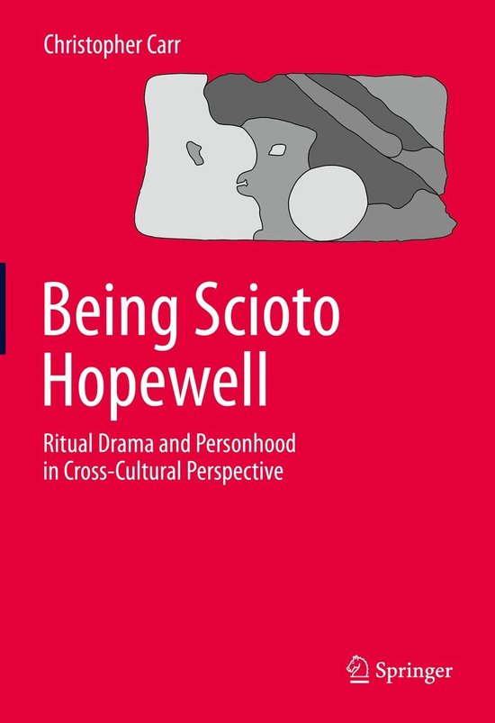 History (R0) - Being Scioto Hopewell: Ritual Drama and Perso ... - cover
