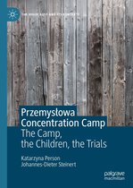 The Holocaust and its Contexts - Przemysłowa Concentration Camp
