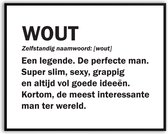 Wout betekenis Grappig Fotolijst met glas 30 x 40 cm - Cadeau - Man Vrouw - Kado - Grappige foto - Poster voor verjaardag - Canvas - Schilderij - incl ophangsysteem