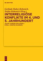 Texte und Untersuchungen zur Geschichte der Altchristlichen Literatur181- Interreligiöse Konflikte im 4. und 5. Jahrhundert