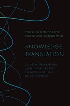 Working Methods for Knowledge Management - Knowledge Translation