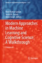Studies in Computational Intelligence- Modern Approaches in Machine Learning and Cognitive Science: A Walkthrough