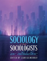 Sociology AND Sociologists