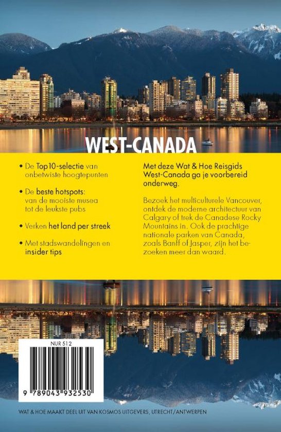 Wat & Hoe reisgids - West-Canada - Wat & Hoe Reisgids