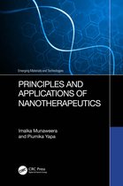 Emerging Materials and Technologies- Principles and Applications of Nanotherapeutics