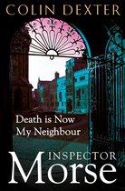 Inspector Morse Mysteries- Death is Now My Neighbour