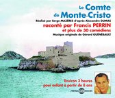 Le Comte De Monte Cristo - Par Francis Perrin Et 3