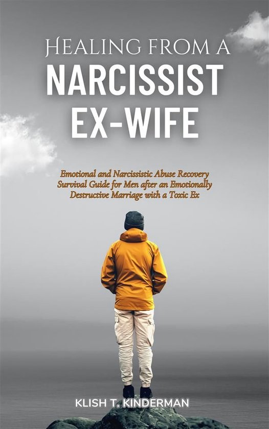 Healing from a Narcissist Ex-wife - cover