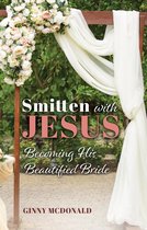 Smitten With Jesus