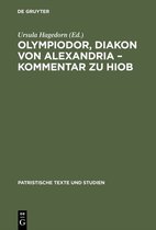 Patristische Texte und Studien24- Olympiodor, Diakon von Alexandria – Kommentar zu Hiob