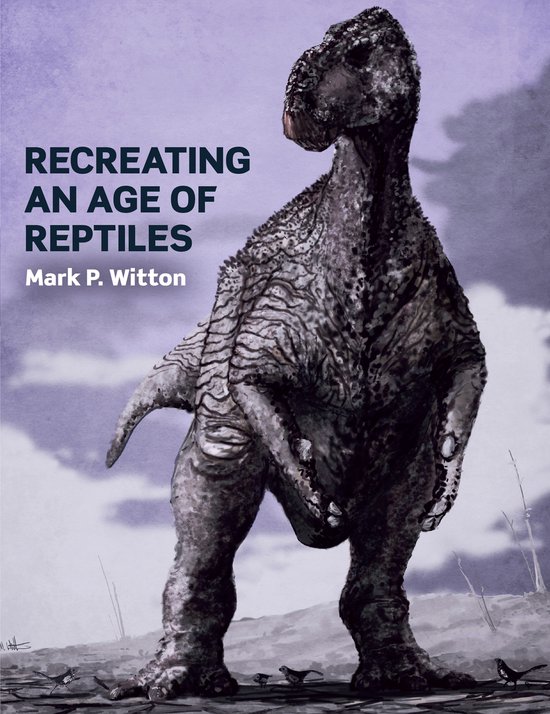 Recreating an Age of Reptiles - cover