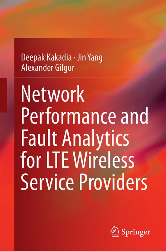 Network Performance and Fault Analytics for LTE Wireless Ser ... - cover