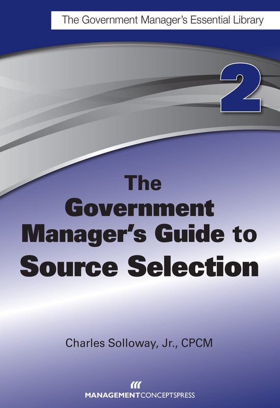 The Government Manager's Guide to Source Selection - cover