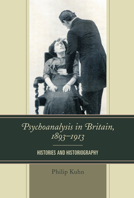 Psychoanalysis in Britain, 1893–1913 - cover