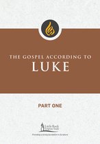 Little Rock Scripture Study-The Gospel According to Luke, Part One