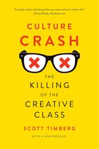 Culture Crash Killing The Creative Clas