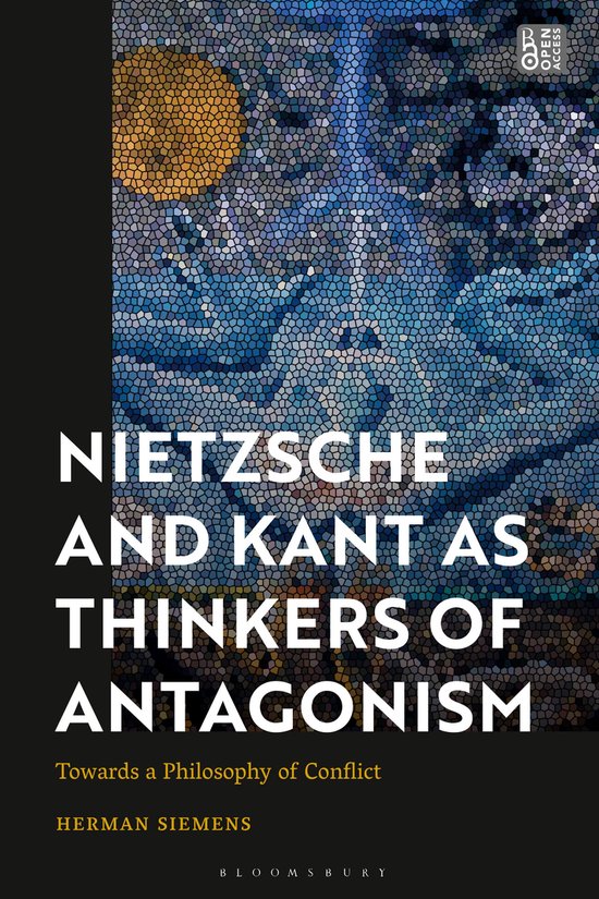 Boekomslag met de titel 'NIETZSCHE AND KANT AS THINKERS OF ANTAGONISM'. Abstracte mozaïekachtergrond met blauw, grijs en een cirkelvormige gele vlek.
