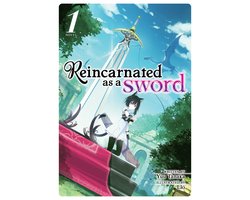 Omslag van Reincarnated as a Sword (Light Novel)- Reincarnated as a Sword (Light Novel) Vol. 1