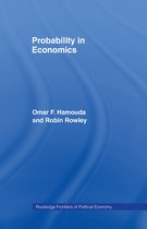 Routledge Frontiers of Political Economy- Probability in Economics