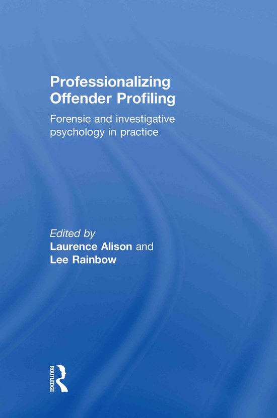 Professionalizing Offender Profiling - cover