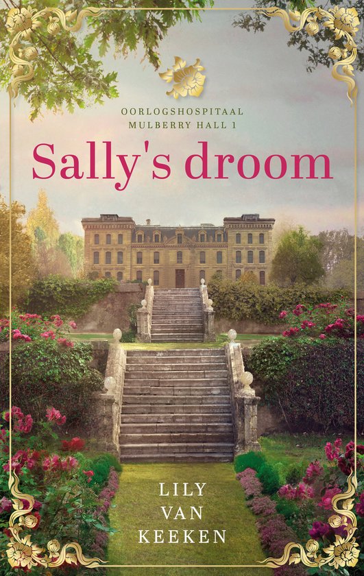 Oorlogshospitaal Mulberry Hall 1 - Sally's droom - cover