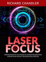 Laser Focus (Traduzido)
