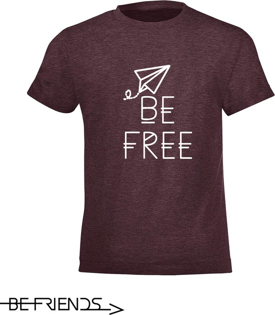 Be Friends T-Shirt - Be free - Kinderen - Bordeaux - Maat 10 jaar