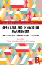 Routledge Studies in Innovation, Organizations and Technology- Open Labs and Innovation Management