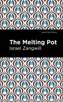Mint Editions-The Melting Pot