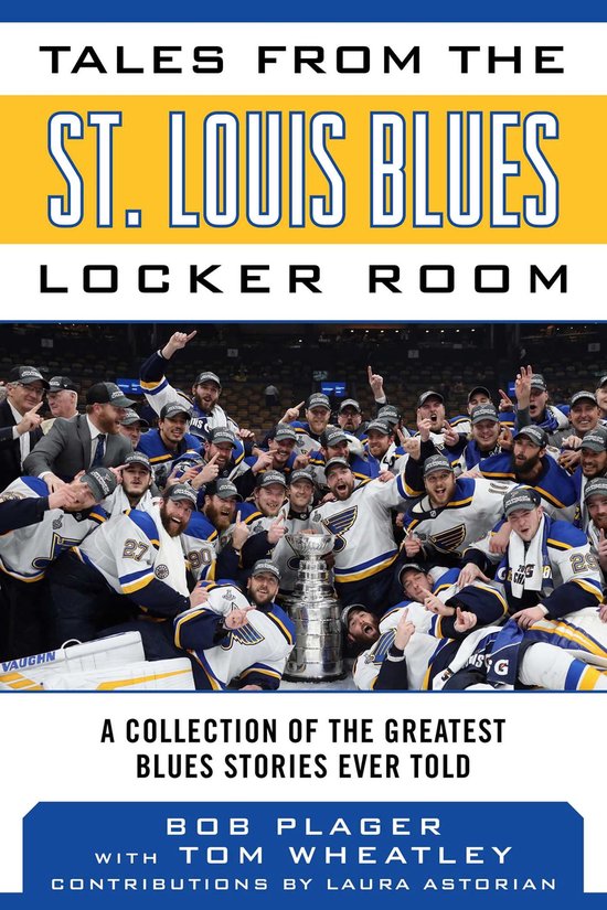 Tales from the Team- Tales from the St. Louis Blues Locker R ... - cover
